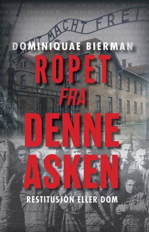 Ropet fra denne asken - Restitusjon eller dom